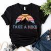 Take A Hike Unisex T-shirt