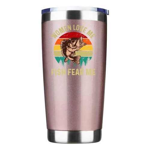 Women Love Me Fish Hate Me Insulated Vacuum Sealed Tumbler