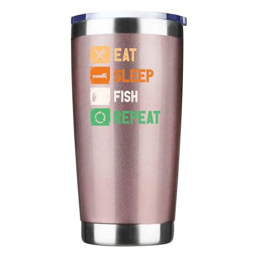 Eat Sleep Fishing Repeat 20oz Tumbler Rosegold