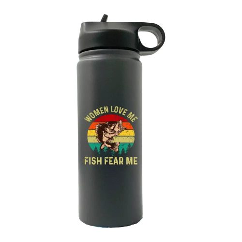 Women Love Me Fish Hate Me 20oz Sport Bottle