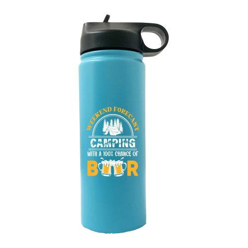 Weekend Forecast, Camping with 100% Beer 20oz Insulated Stainless Steel Vacuum Sport Water Bottle