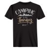 Camping Is My Therapy Man T-Shirt