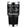 Hiking Take Me To The Mountains 2 30oz Tumbler Black