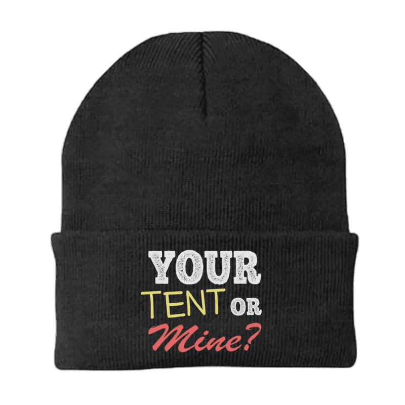 your tent or mine embroidered beanie black