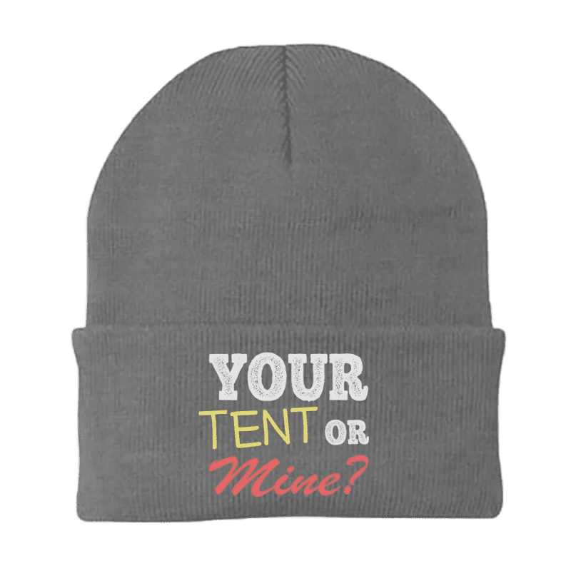 your tent or mine embroidered beanie gray