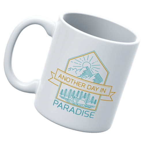 Another Day In Paradise 11oz Mug