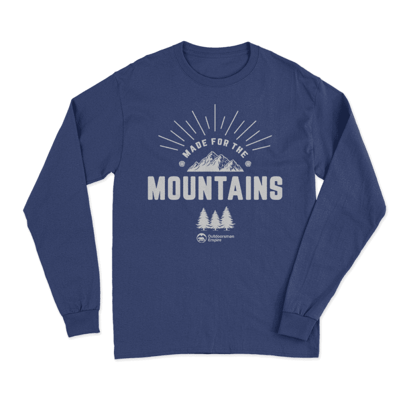 Made For The Mountains Long Sleeve T-Shirt