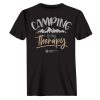 Camping Is My Therapy Unisex T-Shirt