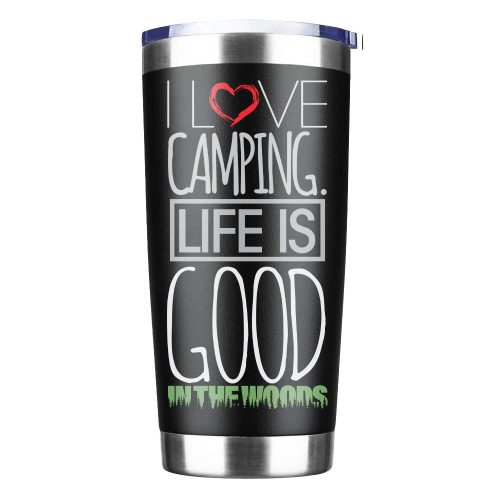 I Love Camping In The Woods 20oz Insulated Vacuum Sealed Tumbler Black