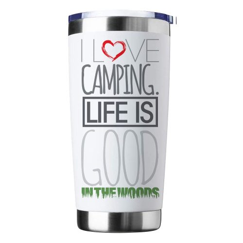 I Love Camping In The Woods 20oz Insulated Vacuum Sealed Tumbler White